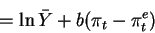 \begin{displaymath}=\ln{\bar{Y}}+b(\pi_t-\pi_t^e)\end{displaymath}