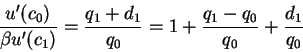 \begin{displaymath}\frac{u'(c_0)}{\beta u'(c_1)}=\frac{q_1+d_1}{q_0}=1+\frac{q_1-q_0}{q_0}+\frac{d_1}{q_0}\end{displaymath}