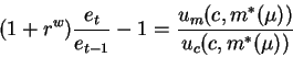 \begin{displaymath}(1+r^w)\frac{e_t}{e_{t-1}}-1=\frac{u_m(c,m^*(\mu))}{u_c(c,m^*(\mu))}\end{displaymath}
