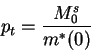 \begin{displaymath}p_t=\frac{M^s_0}{m^*(0)}\end{displaymath}