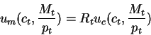 \begin{displaymath}u_m(c_t,\frac{M_t}{p_t})=R_tu_c(c_t,\frac{M_t}{p_t}) \end{displaymath}