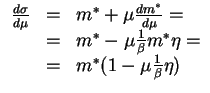 $\begin{array}{lll}
\frac{d \sigma}{d\mu} &=& m^*+\mu\frac{dm^*}{d\mu}=\\
&=& m^*-\mu\frac{1}{\beta}m^*\eta=\\
&=& m^*(1-\mu\frac{1}{\beta}\eta)\end{array}$