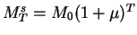 $M_T^s=M_0(1+\mu)^T$